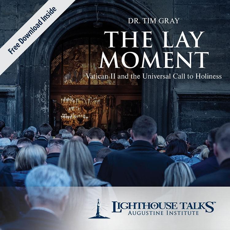 The Lay Moment: Vatican II and the Universal Call to Holiness